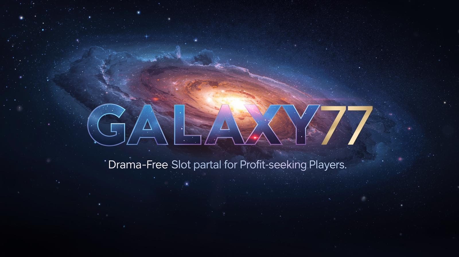 GALAXY77 | Portal Slot Anti Drama untuk Player Pemburu Profit